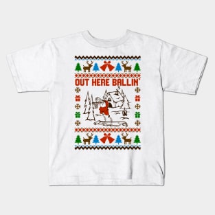 Out Here Balling Ugly Sweater Kids T-Shirt